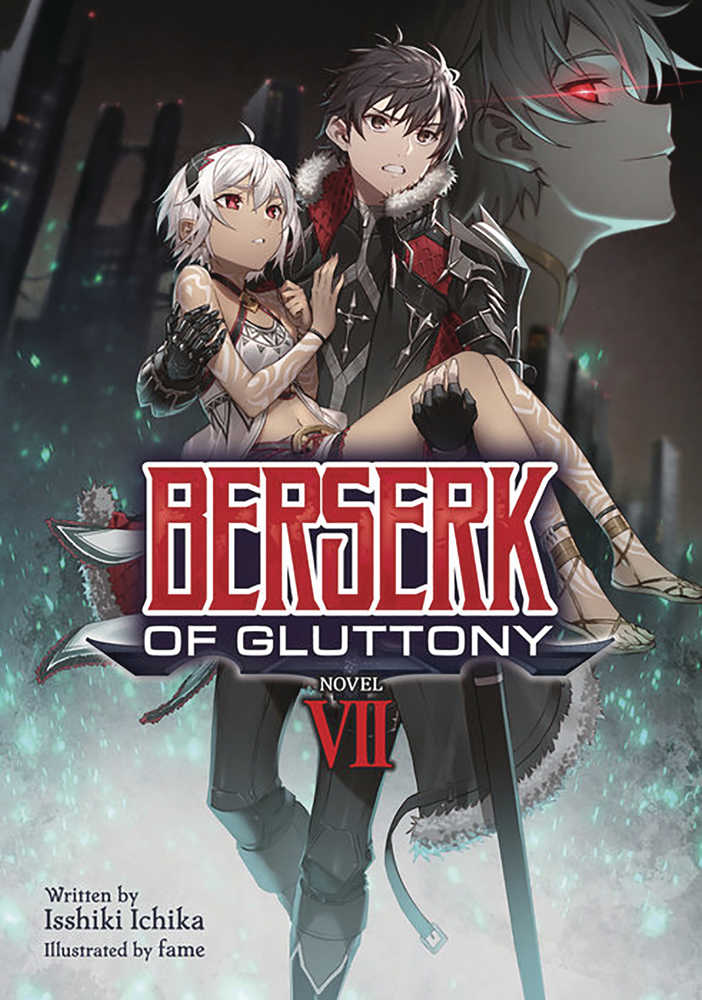 Berserk Of Gluttony Light Novel Volume 07