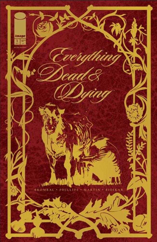 Everything Dead & Dying #1 (Of 5) 2 Nd Printing