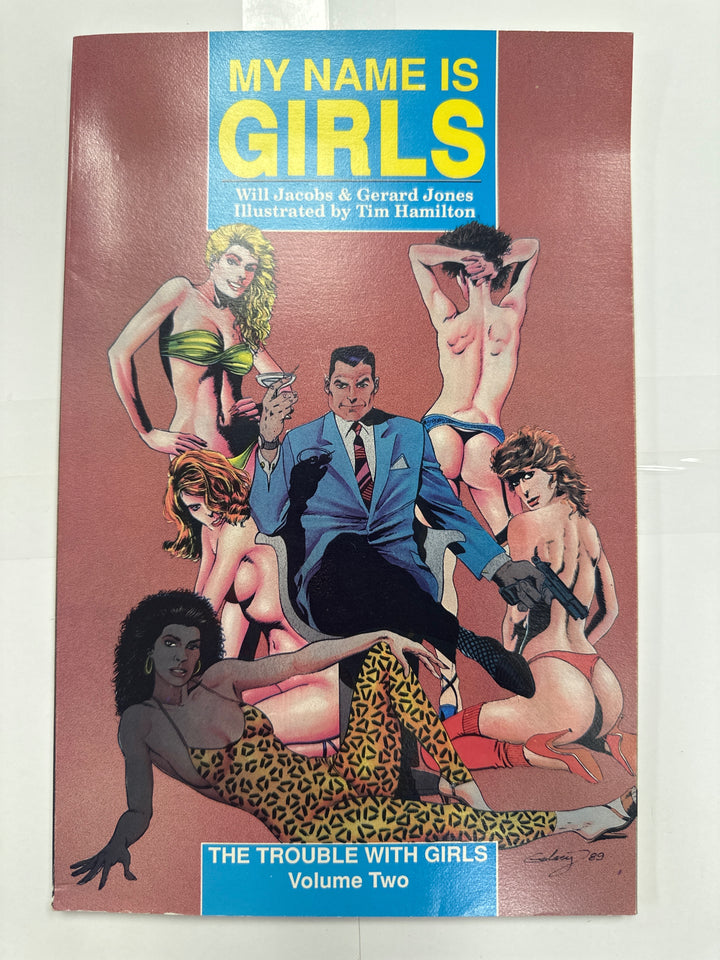 My Name is Girls The Trouble With Girls Vol 2, 1st Print