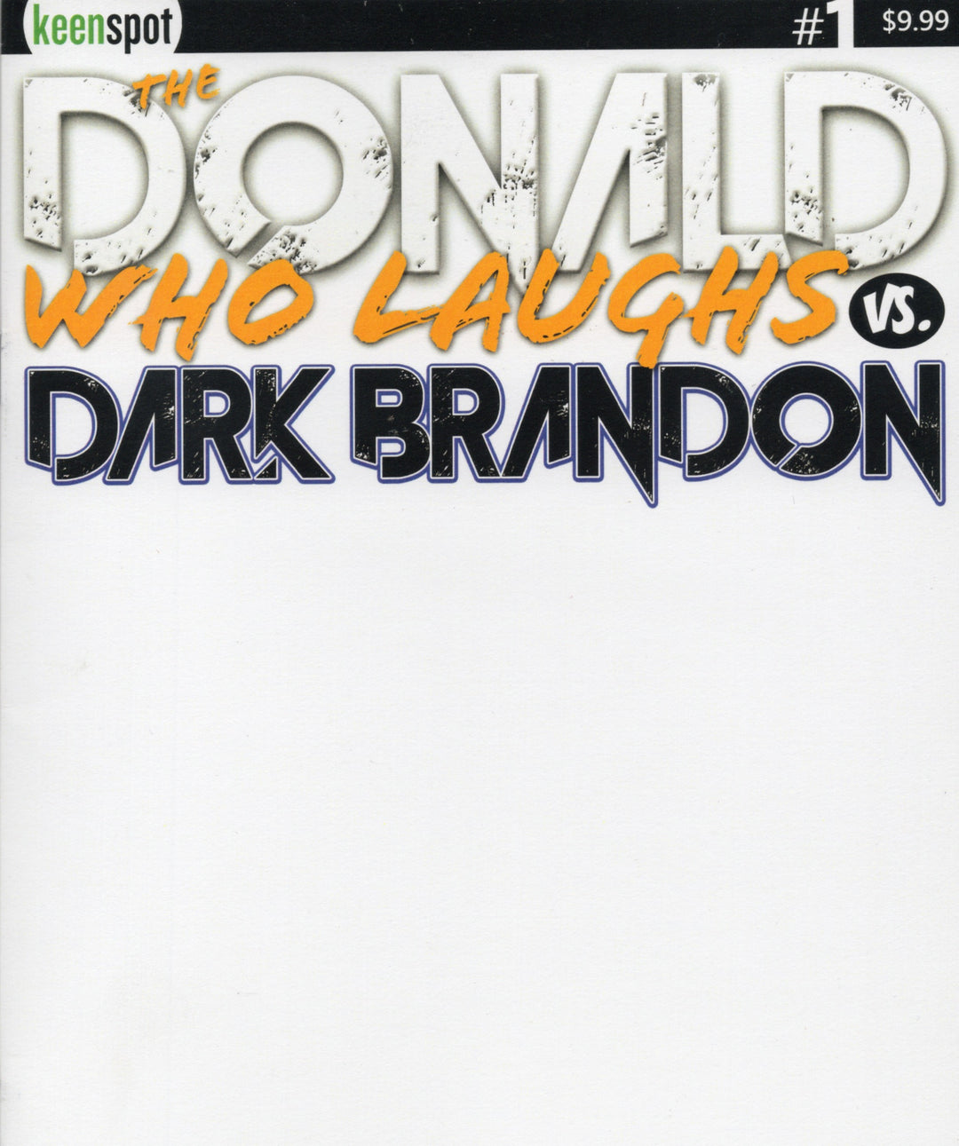 Donald Who Laughs vs Dark Brandon #1 full set w Taylor Swift Variant