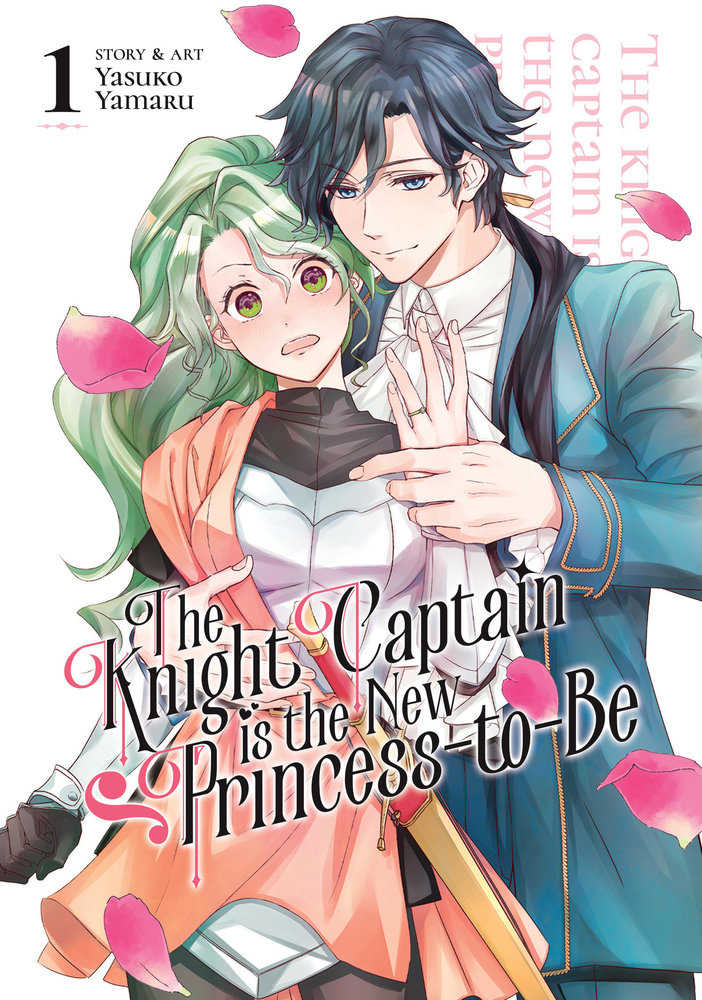 The Knight Captain Is The New Princess-To-Be Volume. 1